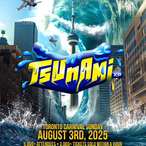 Tsunami 2025 - Toronto's Most Anticipated Carnival Event 