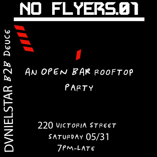 NO FLYERS: An open bar experience by Block Party Toronto