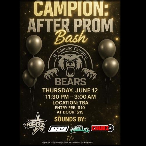 Campion Class of 2025 After Prom Bash 🐻🎉