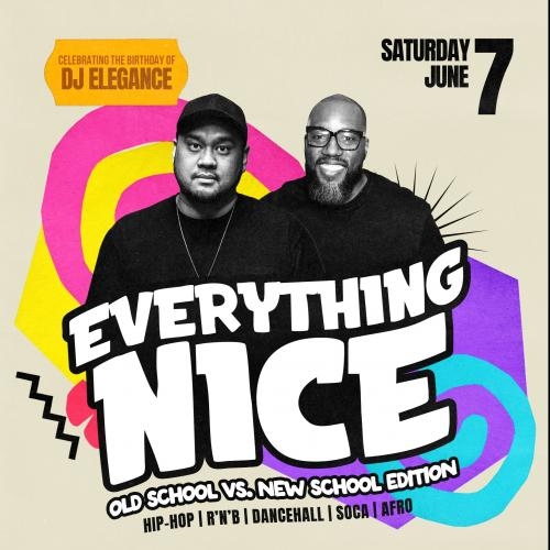 EVERYTHING NICE: OLD SCHOOL VS NEW SCHOOL EDITION 