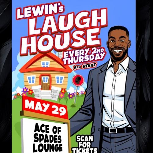 Lewin's Laugh House 