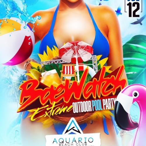Baewatch 2025 | July 12th | Aquario Beach Club 