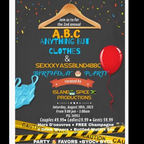 A-B-C ANYTHING BUT CLOTHES👙 PARTY 🥂 🎈 