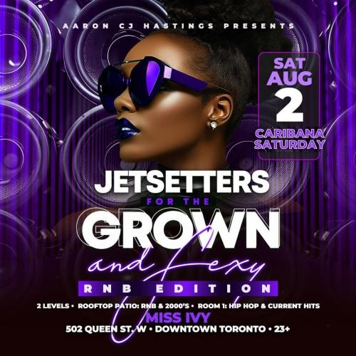 JETTSETTERS FOR THE GROWN AND SEXY RNB EDITION 