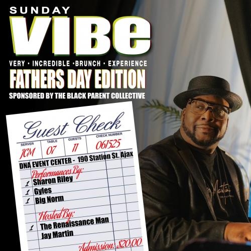 SUNDAY VIBE FATHERS DAY EDITION