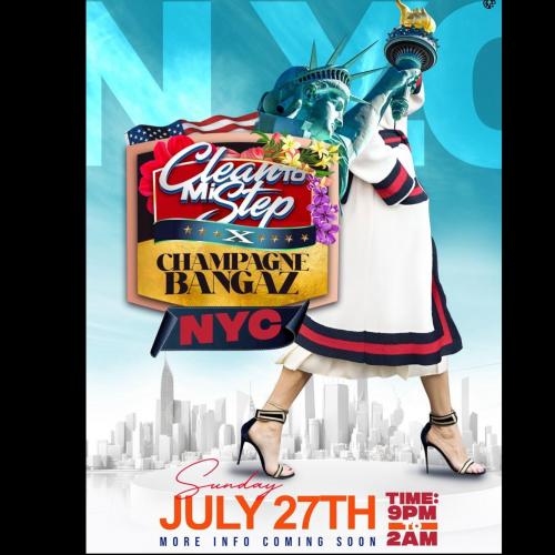Clean to mi step Champange Bangaz [ NEW YORK] 