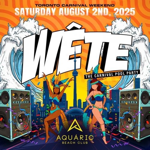 WETE - THE CARNIVAL POOL PARTY