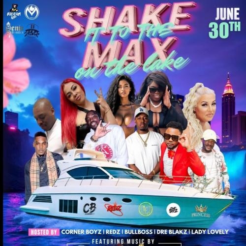 SHAKE IT TO THE MAX - ON THE LAKE