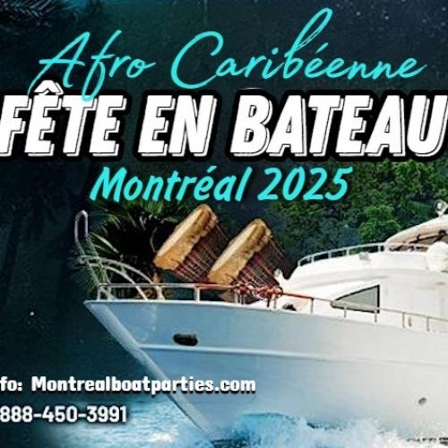 Croisière Afro-Caribéenne à Montréal 2025 | Fête du Canada 