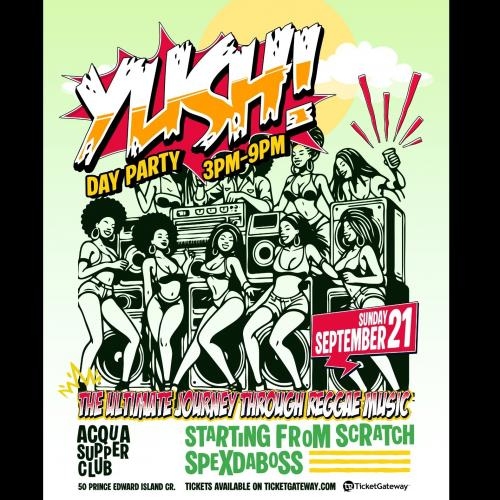 YUSH! THE ULTIMATE JOURNEY THROUGH MUSIC -DAY PARTY  SUN SEPT 21 (3-9PM) 