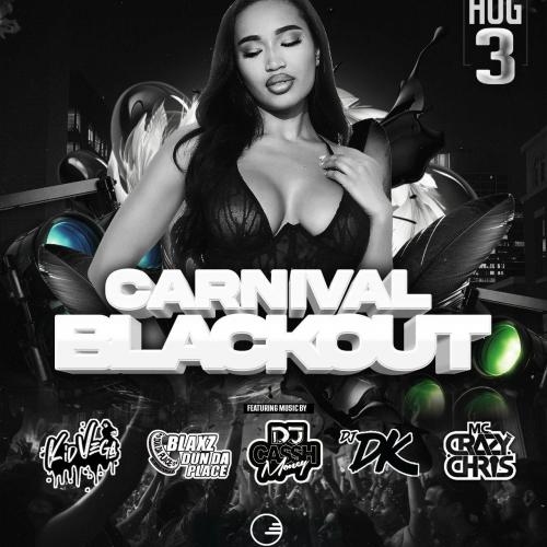 Carnival Blackout | Aug 3rd |Century 