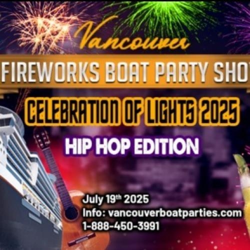 Vancouver Fireworks Boat Party Show 2025 | Hip Hop Edition 