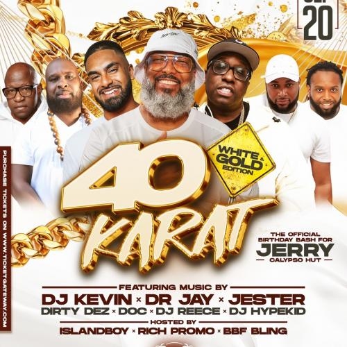 40 KARATS” “CALYPSO HUT BIRTHDAY EVENT” 