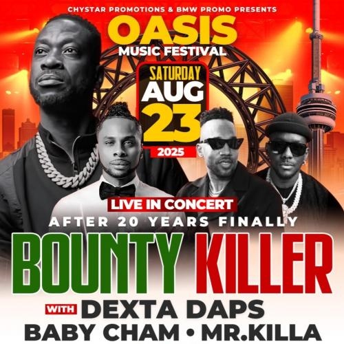 Oasis Music Festival with Bounty Killer, Dexta Daps. Baby Cham & Mr Killa Live in Concert