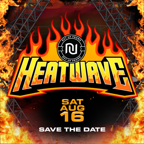 NXTUP PROMO - HEATWAVE 