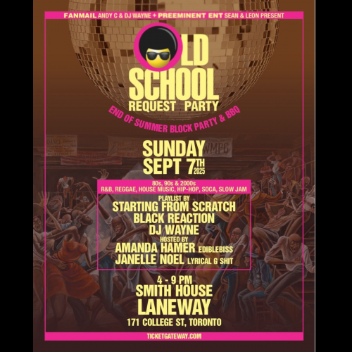 The OLD SCHOOL REQUEST PARTY -  End of summer Block Party & BBQ 
