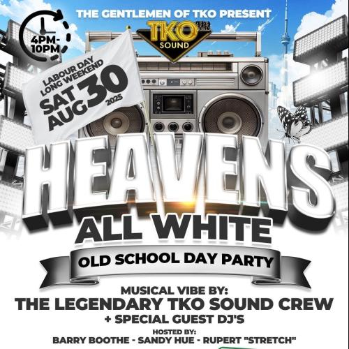 TKO HEAVENS - Labour Day Weekend Old School Day Party 