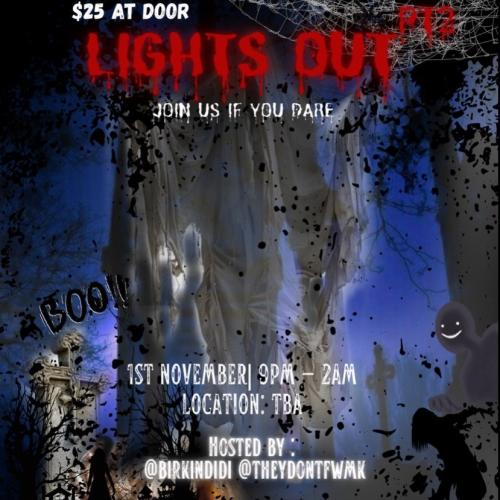 Lights Out Pt 2 