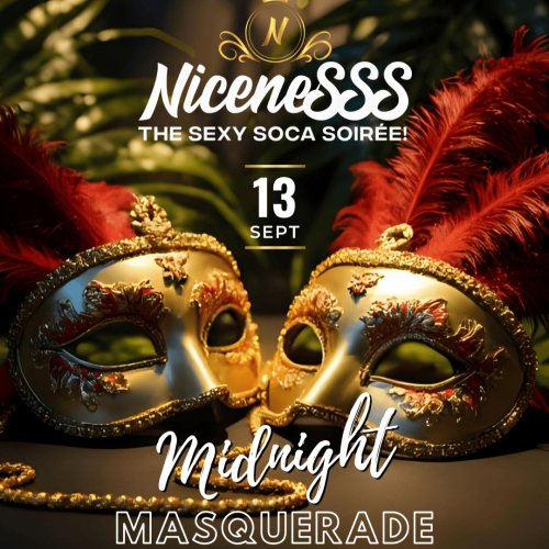 NiceneSSS - The Sexy Soca Soirée (Midnight Masquerade) 