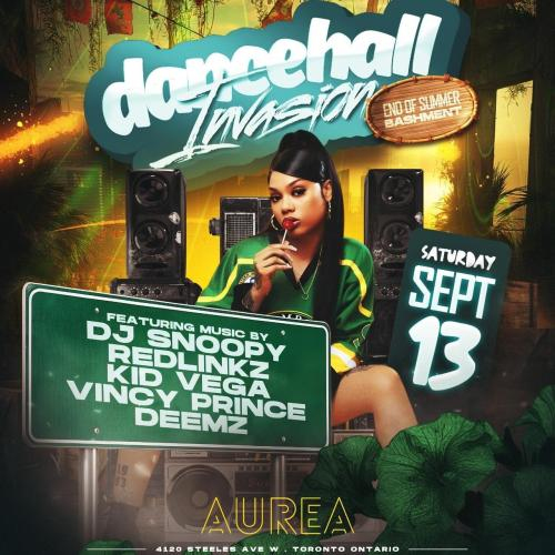 Dancehall Invasion - End Of Summer Bashment | Sep 13th | Aurea Lounge 