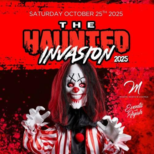 HAUNTED INVASION 2025 