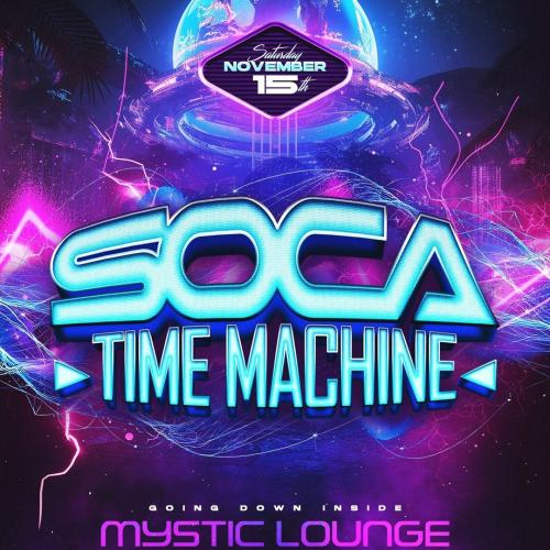 Soca time machine Two