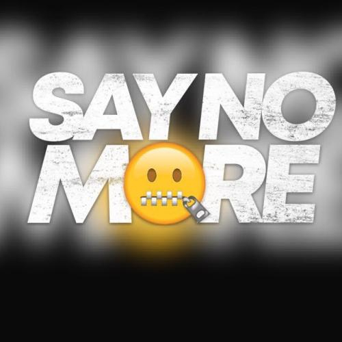 SayNoM🤐re 