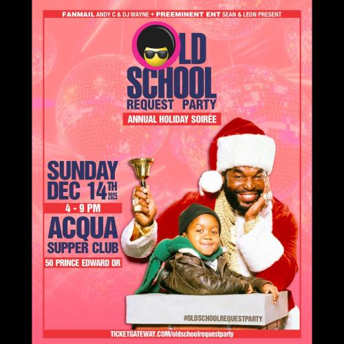 The Old School Request Party - Holiday Soiree 