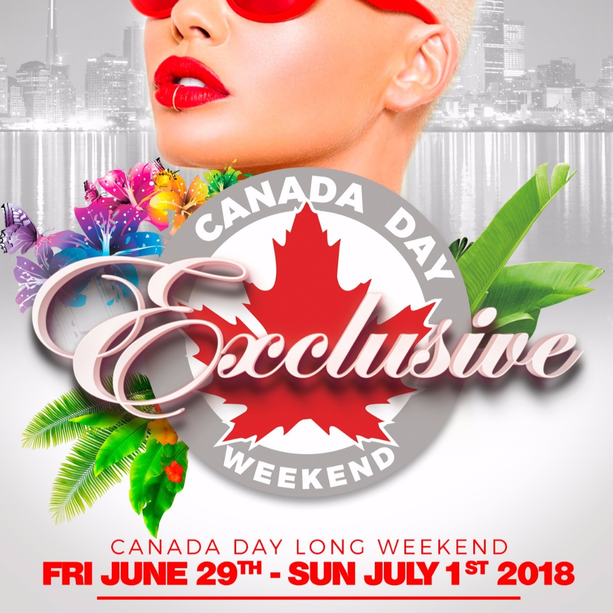 "EXCLUSIVE" CANADA DAY LONG WEEKEND
