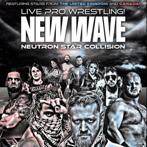 New Wave Wrestling Presents: Neutron Star Collision