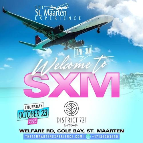 WELCOME TO SXM – Official Opening Party of The St. Maarten Experience 
