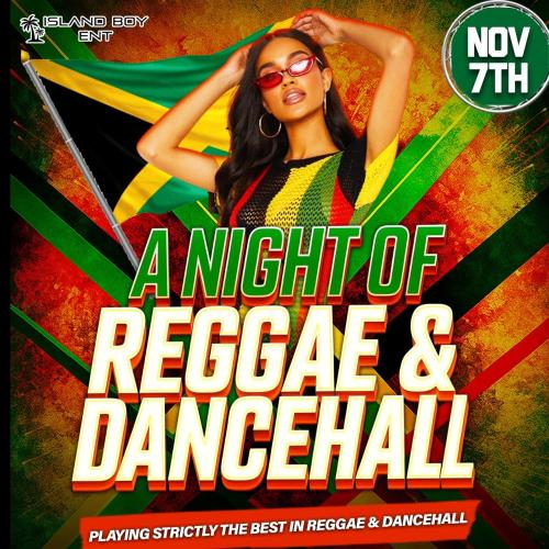 A NIGHT OF REGGAE & DANCEHALL 