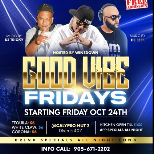 GOOD VIBE FRIDAYS 