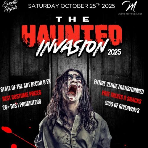 HAUNTED INVASION 2025 