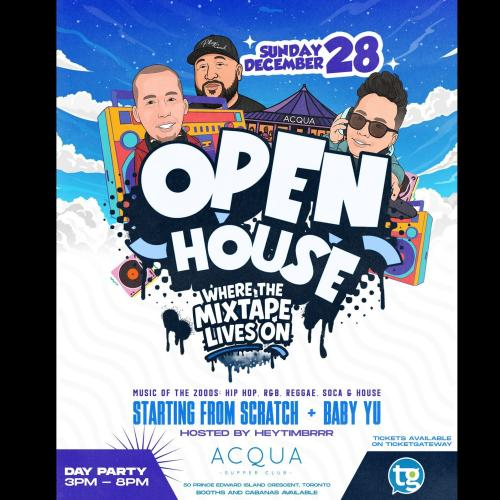 OPEN HOUSE ’THE DAY PARTY’  (WHERE THE MIXTAPE LIVES ON) 3-9pm