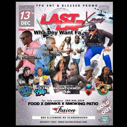 LAST LAP (WHA DA WANT FA XMAS)