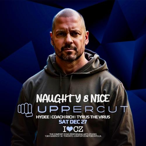 The Comfort Zone presents ** Naughty & Nice ** 