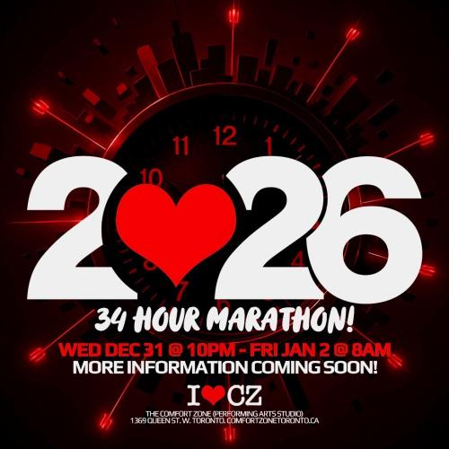 The Comfort Zone presents ** 34 hours marathon New Year’s 2026 celebration ** 