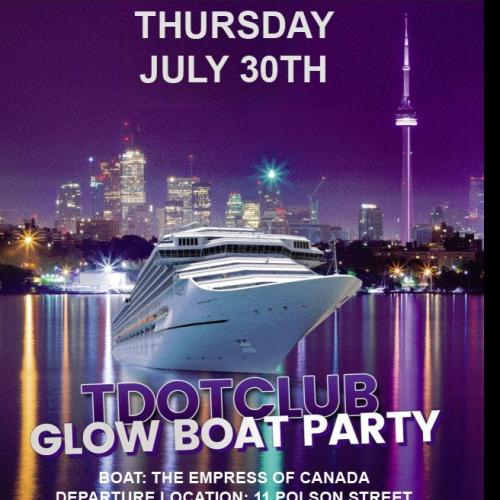 Tdotclub Glow Boat Party 2026 July 26 
