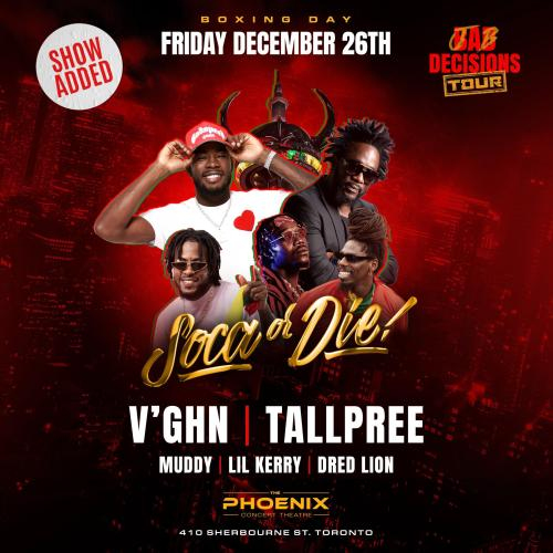 SOCA OR DIE : JAB DECISIONS TOUR | BOXING DAY | FT. V’GHN & TALLPREE 