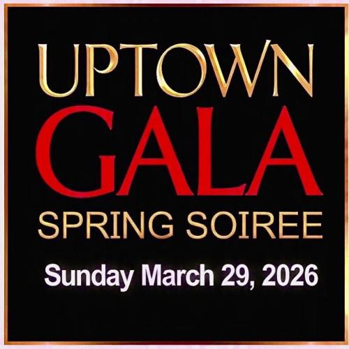 Uptown Gala - Spring Soirée