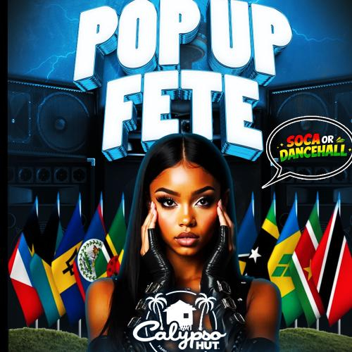POP UP FETE SEASON OPENER
