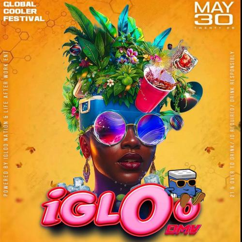 IGLOO DMV - SAT. MAY 30TH 2026 
