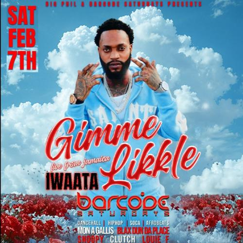 IWAATA @ Amore | Live From Jamaica | Saturday Feb 7th | Barcode Saturdays 