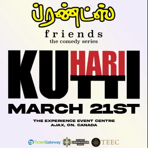 Friends The Comedy Series With Kutti Hari 