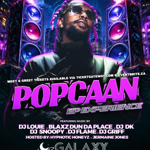 Popcaan Ep Experience @ Galaxy Event Space