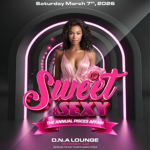 ~ SWEET & SEXY ~ The Annual Pisces Affair!