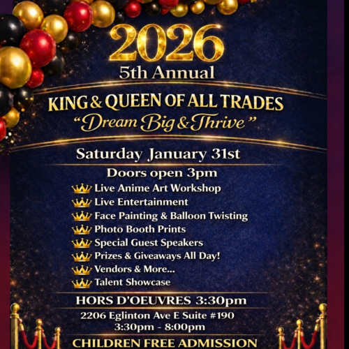 King and Queen Of All Trades 5th Annual ’Dream Big & Thrive’