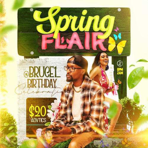 Spring Flair  -  @Bruce1_  Birthday Celebration 