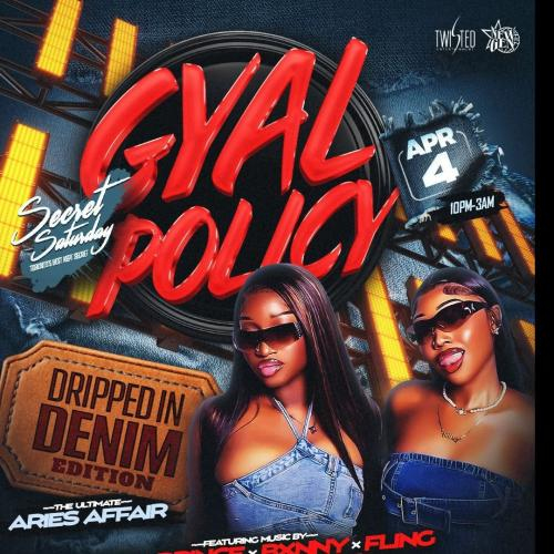 Gyal Policy: Dripped In Denim | The Ultimate Aries Affair | Secret Saturday 